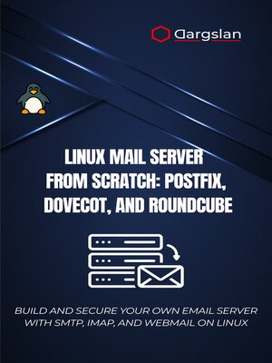 cover image of Linux Mail Server from Scratch